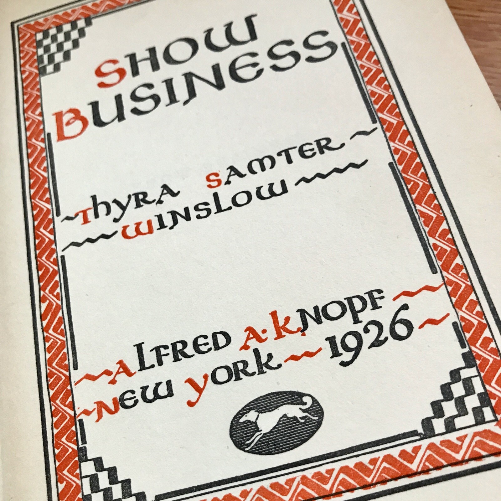 THRYA SAMTER WINSLOW—Show Business—1926 HC—Arkansas—”A new master”—Edna Ferber