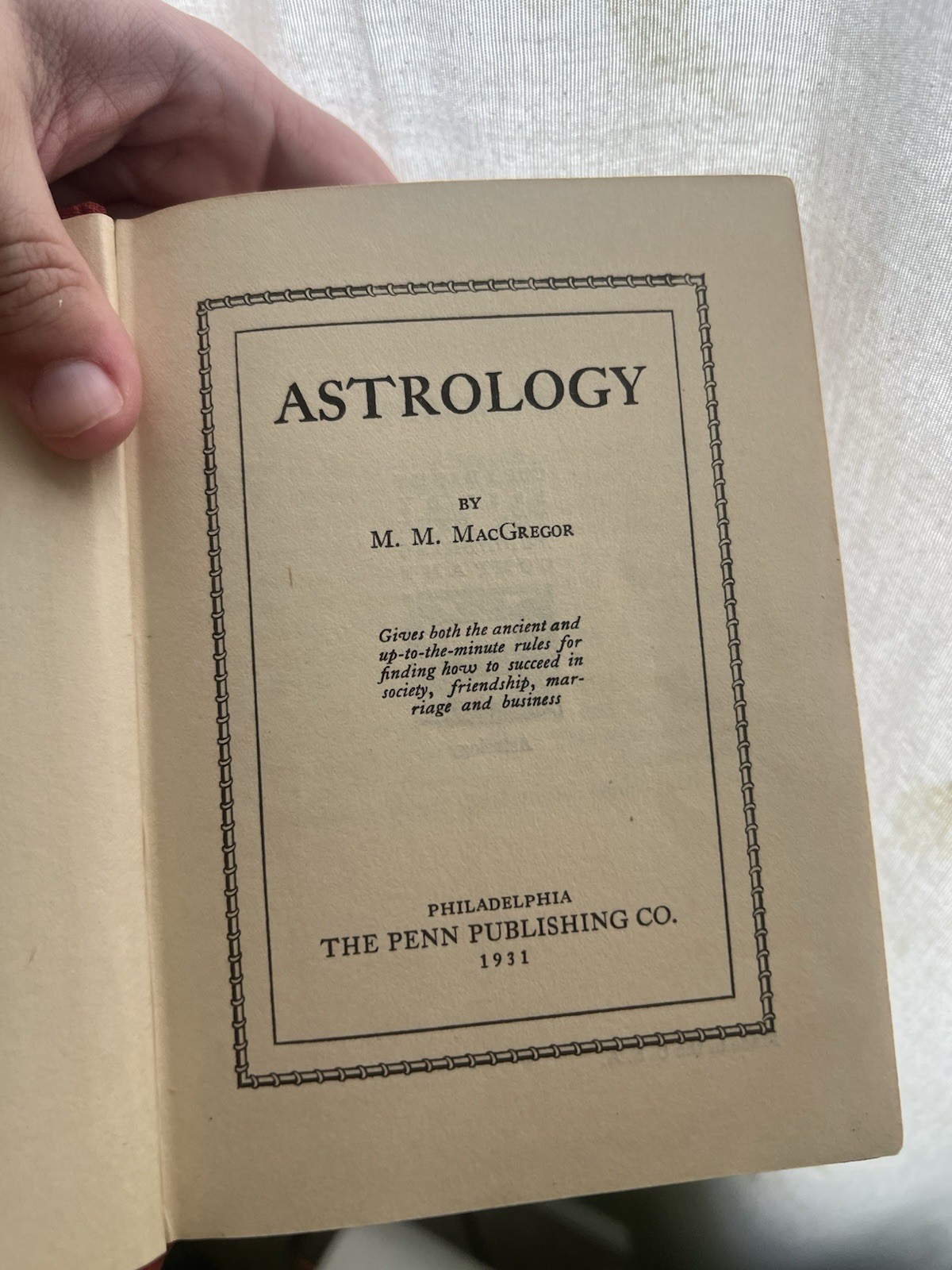 Astrology by M. M. MacGregor (1931) Hardcover, The Penn Publishing Co.