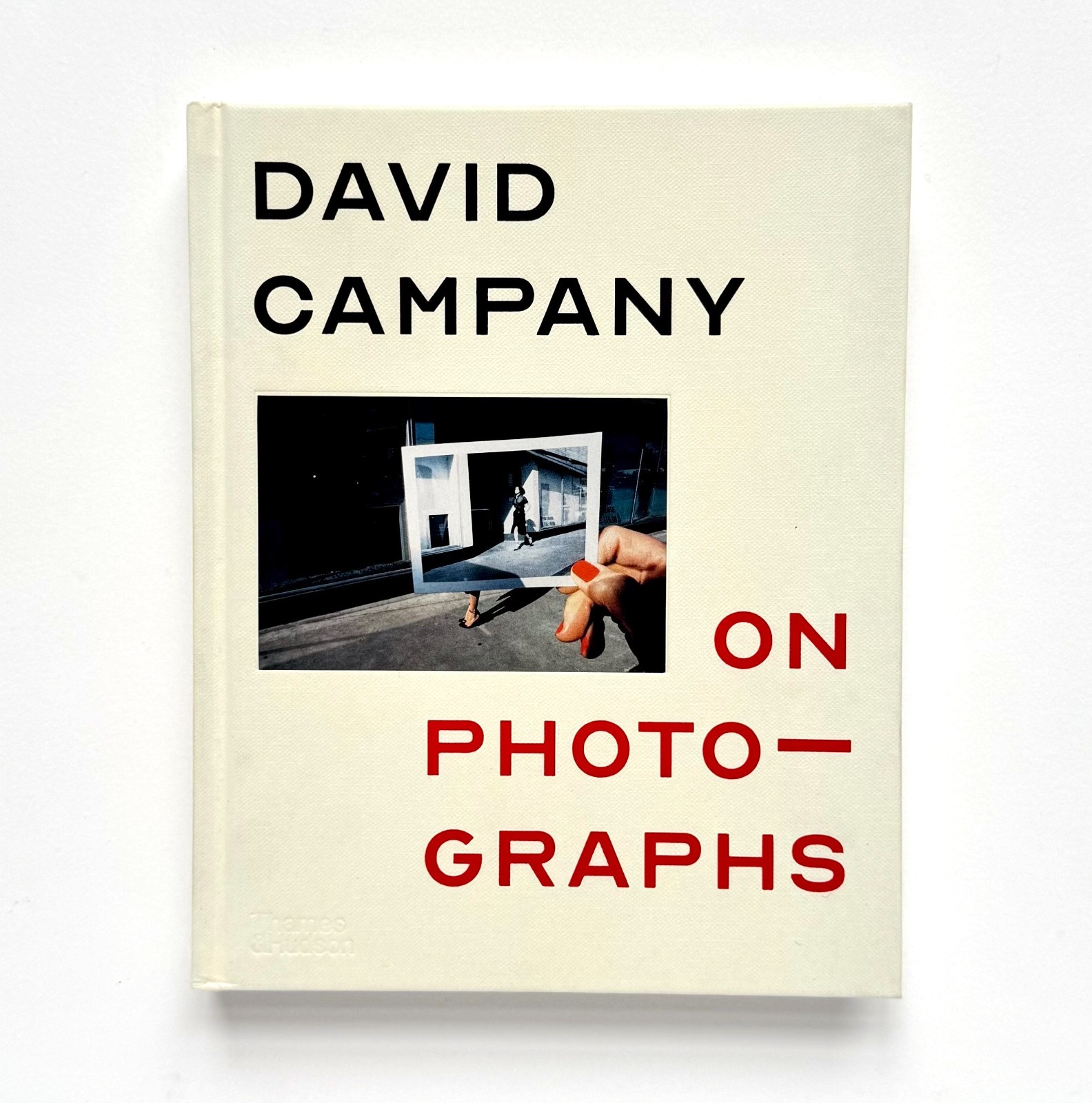David Campany On Photographs – Thames and Hudson Hardcover – SIGNED