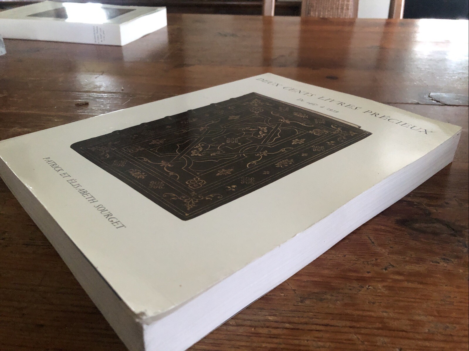 Two Hundred 200 Precious Books from 1467 to 1959 -Patrick, Elisabeth Sourget