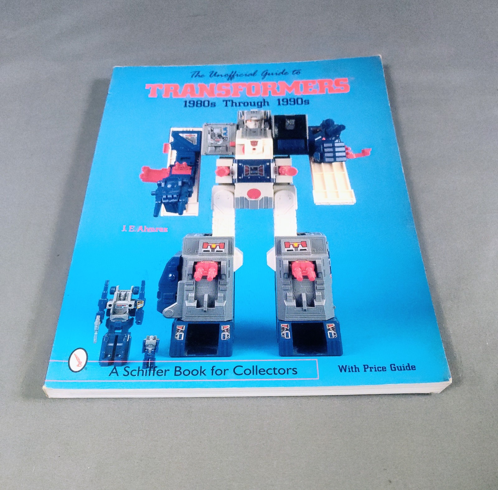 Vintage Transformers 1980s-1990s Unofficial Guide Reference Book J.E. Alvarez