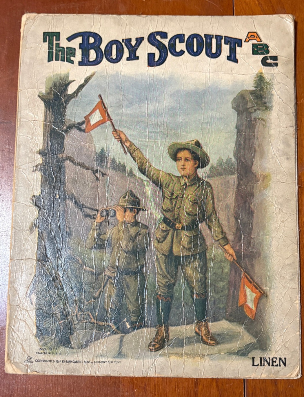 The Boy Scout ABC, Linen, Sam’L Gabriel Sons no 517 copyright 1916 Good complete