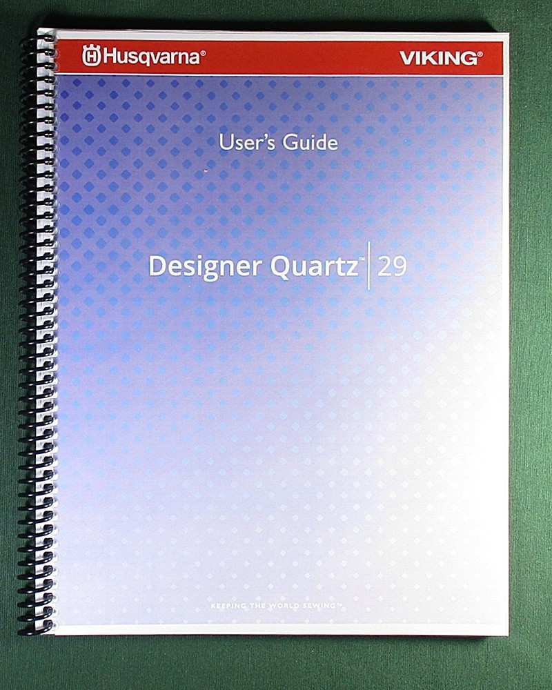Husqvarna Viking Designer Quartz 29 Instruction Manual: with Protective Covers!