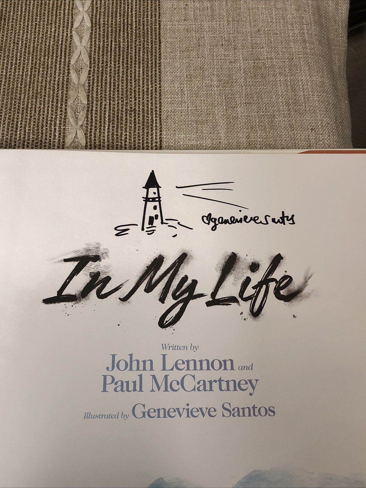 IN MY LIFE By John Lennon & Paul Mccartney – HB Autographed By The Illustrator