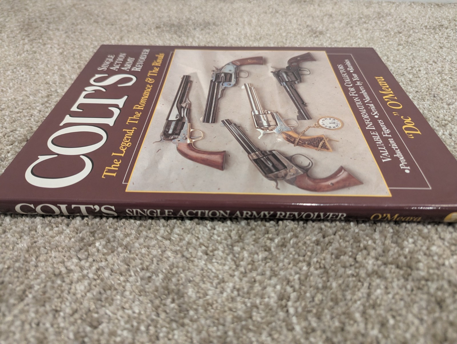 Colt’s Single Action Army Revolver HC Book Doc O’Meara Krause Publications