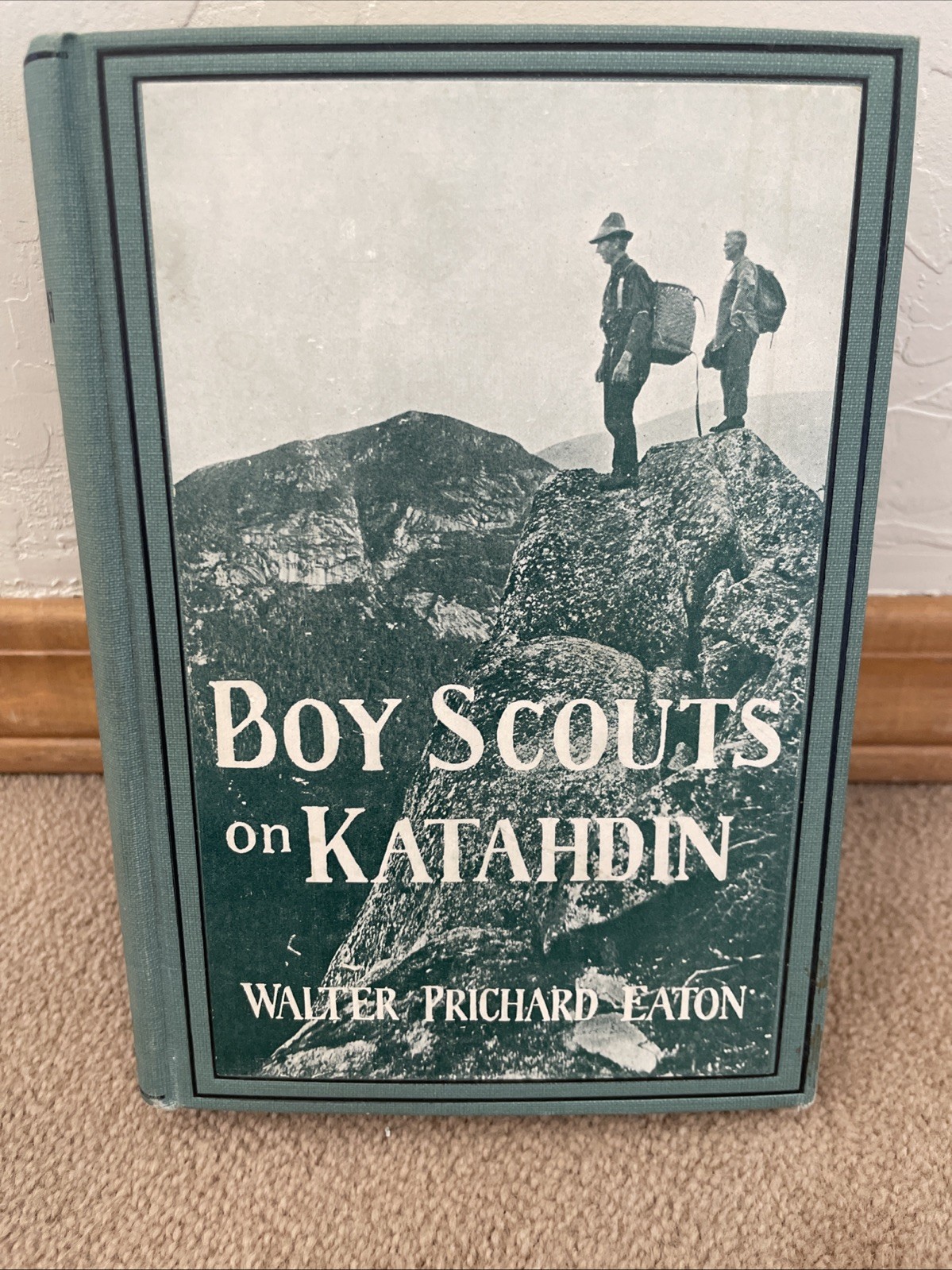 Boy Scouts On Katahdin By Walter Pritchard Eaton 1924 Hard Cover