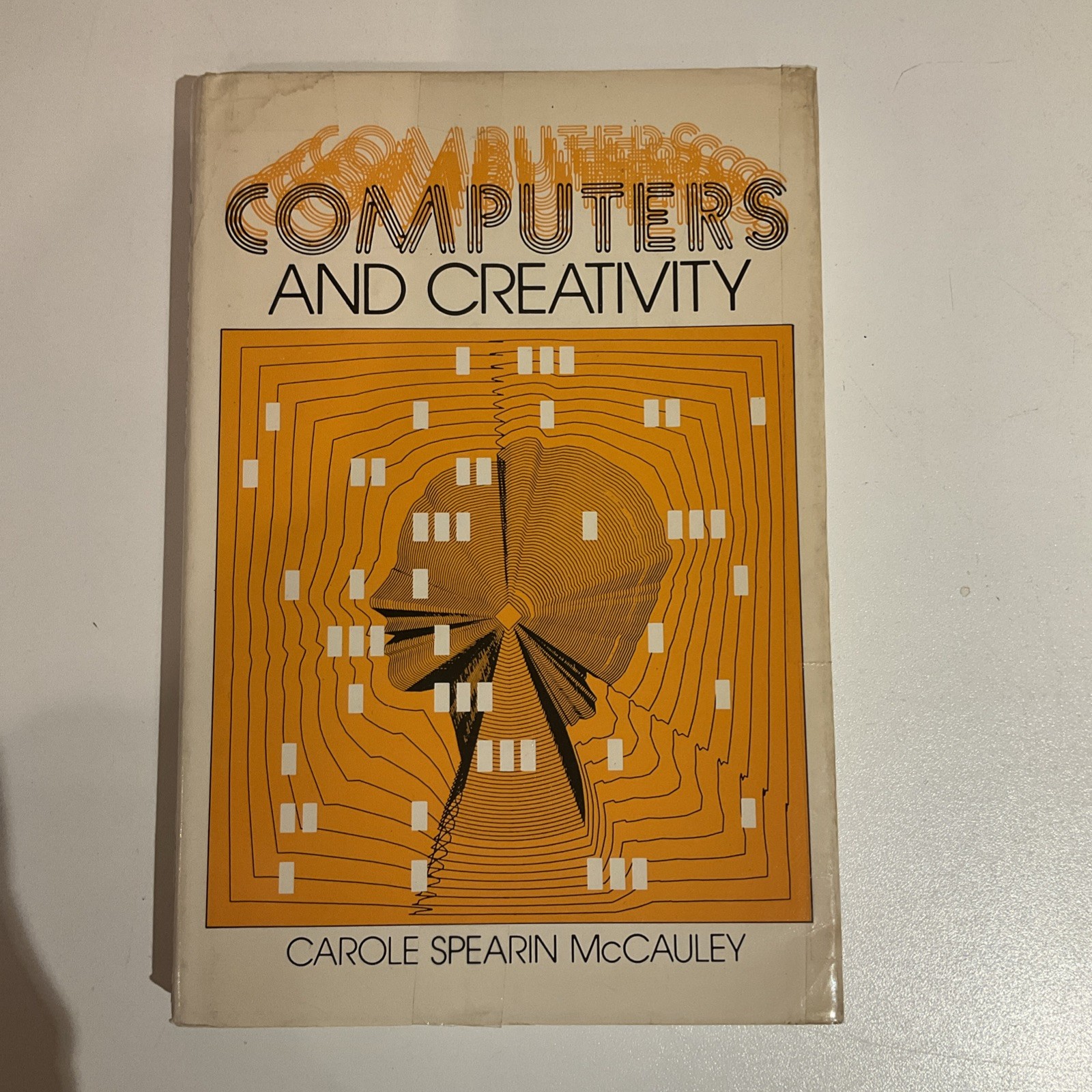 Computers and Creativity – Carole Spearin McCauley – Hardcover – 1974