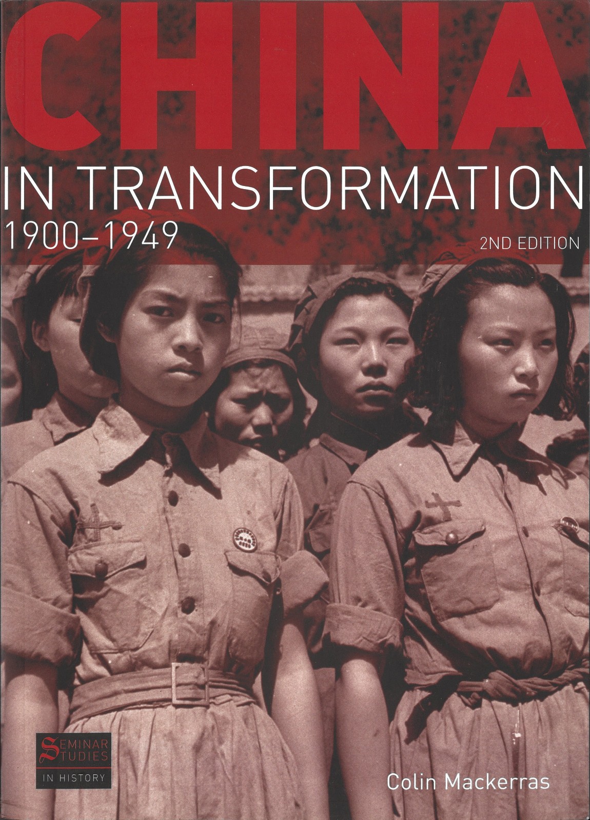China in Transformation: 1900–1949 by Colin Mackerras | FREE SHIPPING