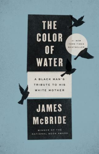 The Color of Water: A Black Man’s Tribute – 159448192X, paperback, James McBride