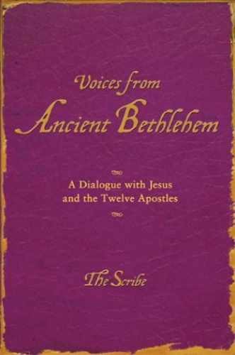 Voices from Ancient Bethlehem: A Dialogue – Paperback, by Scribe – Very Good