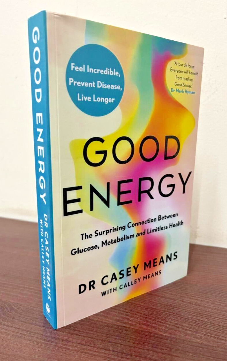 Good Energy: The Surprising Connection Between Metabolism and Limitless Health