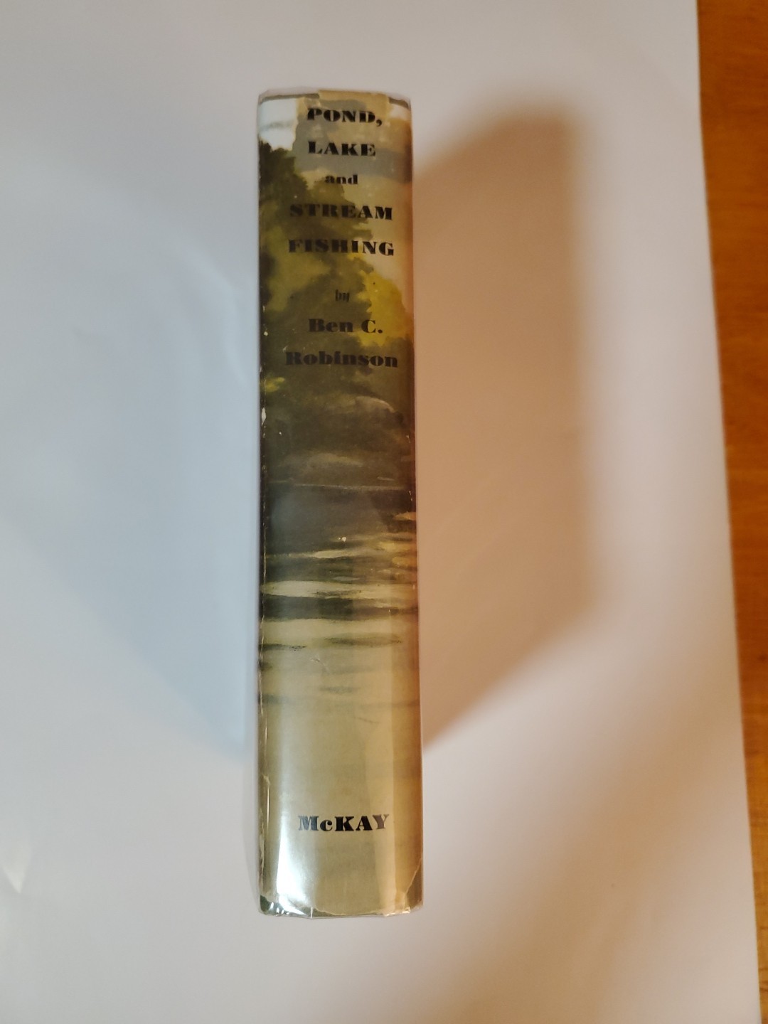 Pond, Lake and Stream Fishing by Ben C. Robinson (1941, HC, DJ, Illustrated)