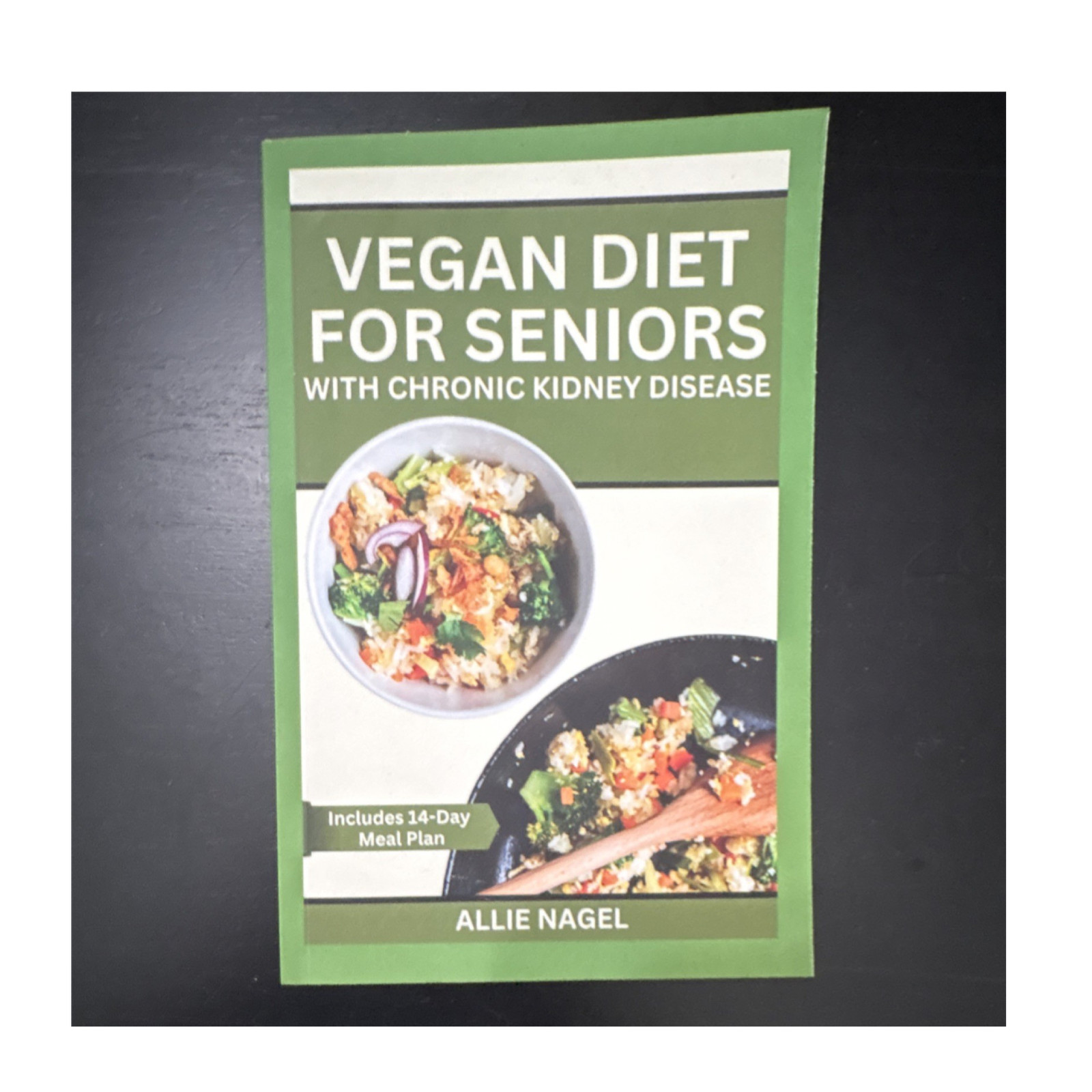 Vegan Diet for Seniors with Chronic Kidney Disease by Allie Nagel PB Meal Plan
