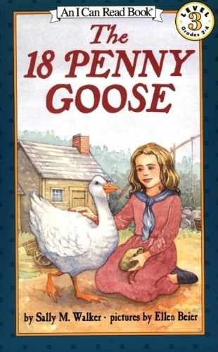 The 18 Penny Goose: A True Story – Paperback, by Walker Sally M. – Very Good j