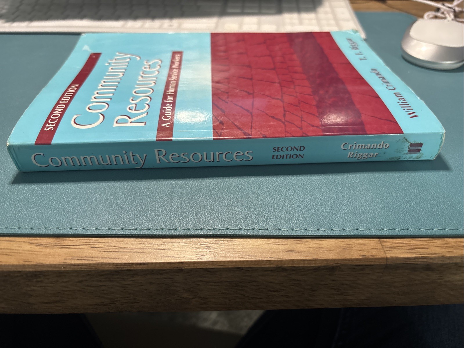 Community Resources : A Guide for Human Service Workers by T. F. Riggar