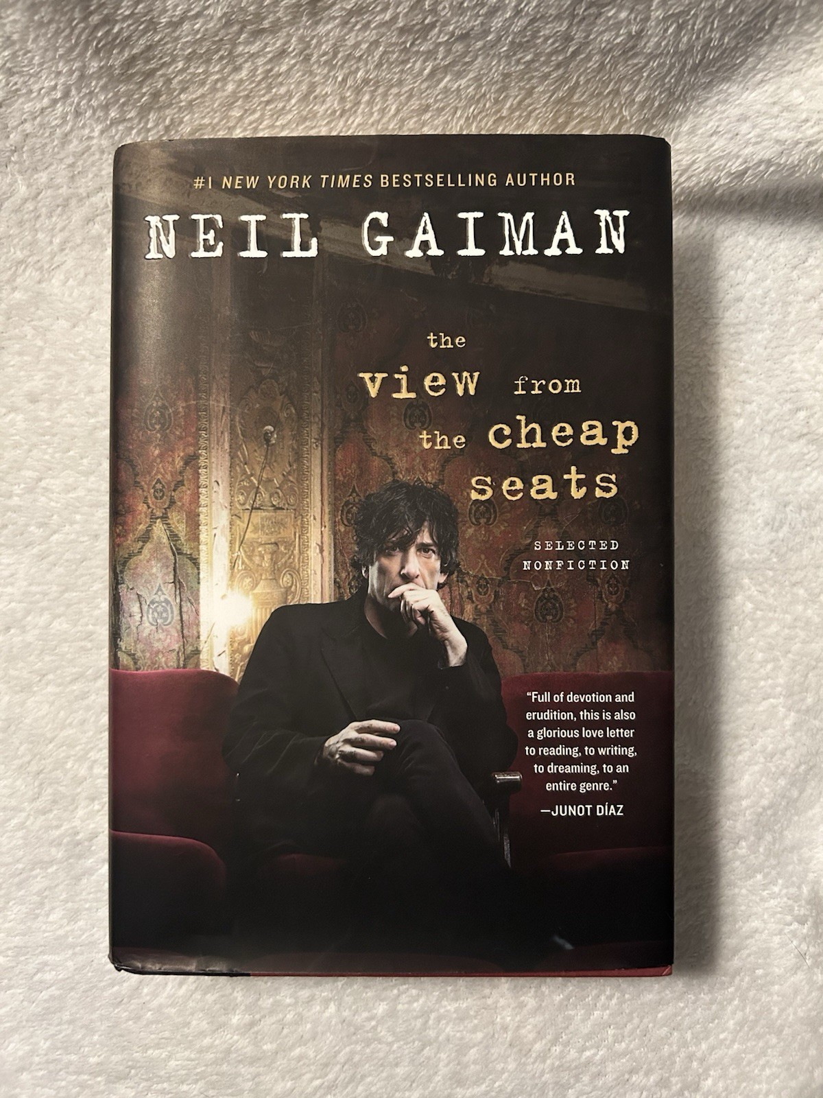 View from the Cheap Seats : Selected Nonfiction by Neil Gaiman (Hardcover)
