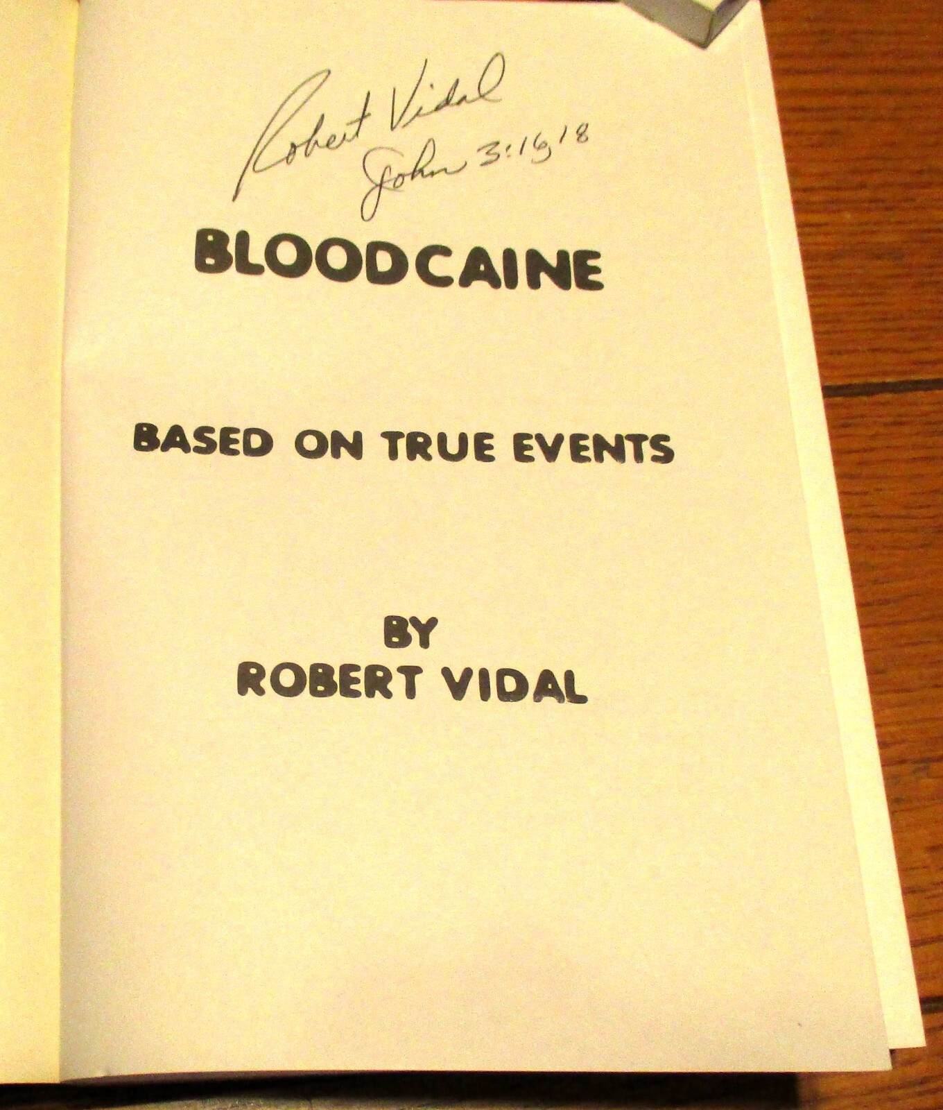 2004 Blood Caine by Robert Vidal SIGNED Softcover Book 224 Pages