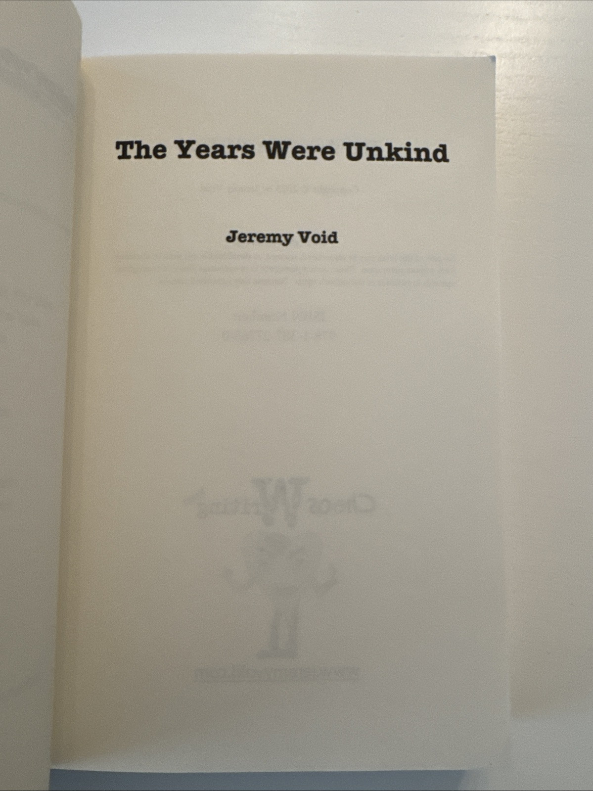 The Years Were Unkind by Jeremy Void Paperback Book