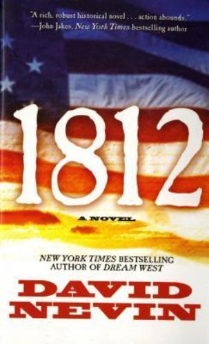 1812 (The American Story) by David Nevin