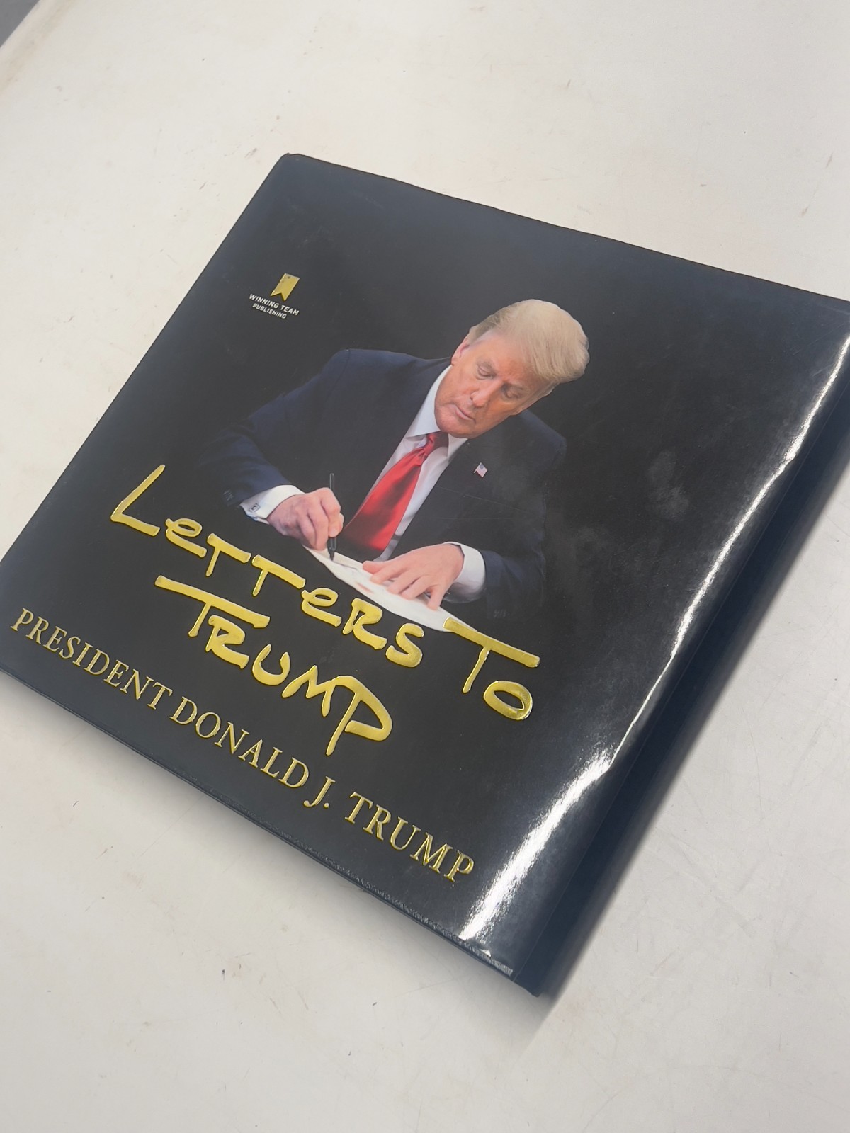 Letters to Trump Hardcover Donald J. Trump Coffee Table Winning Team Publishing