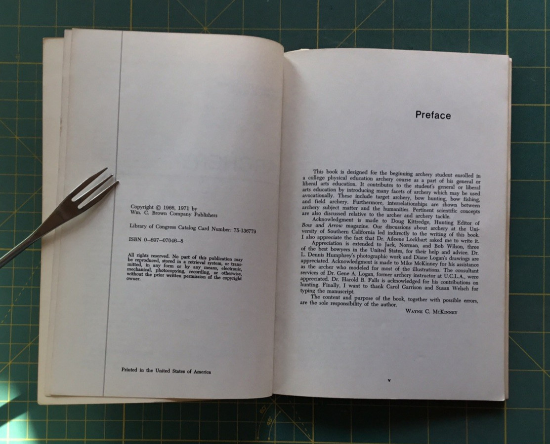 ARCHERY Wayne C.McKinney Second Edition 1973, 58 pages, Brown Physical Education