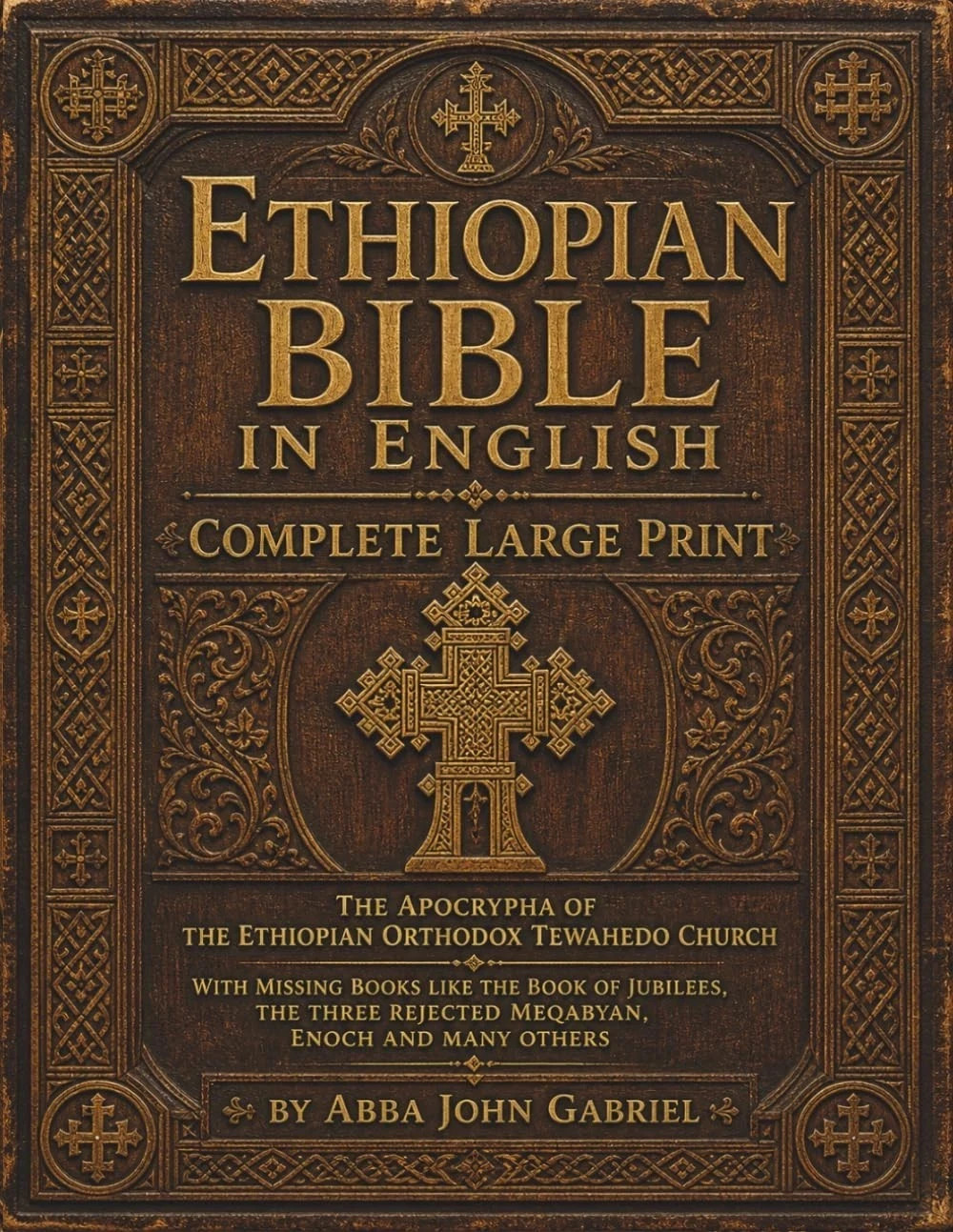 Ethiopian Bible in English in Complete Large Print: The Apocrypha of The Ethiopi