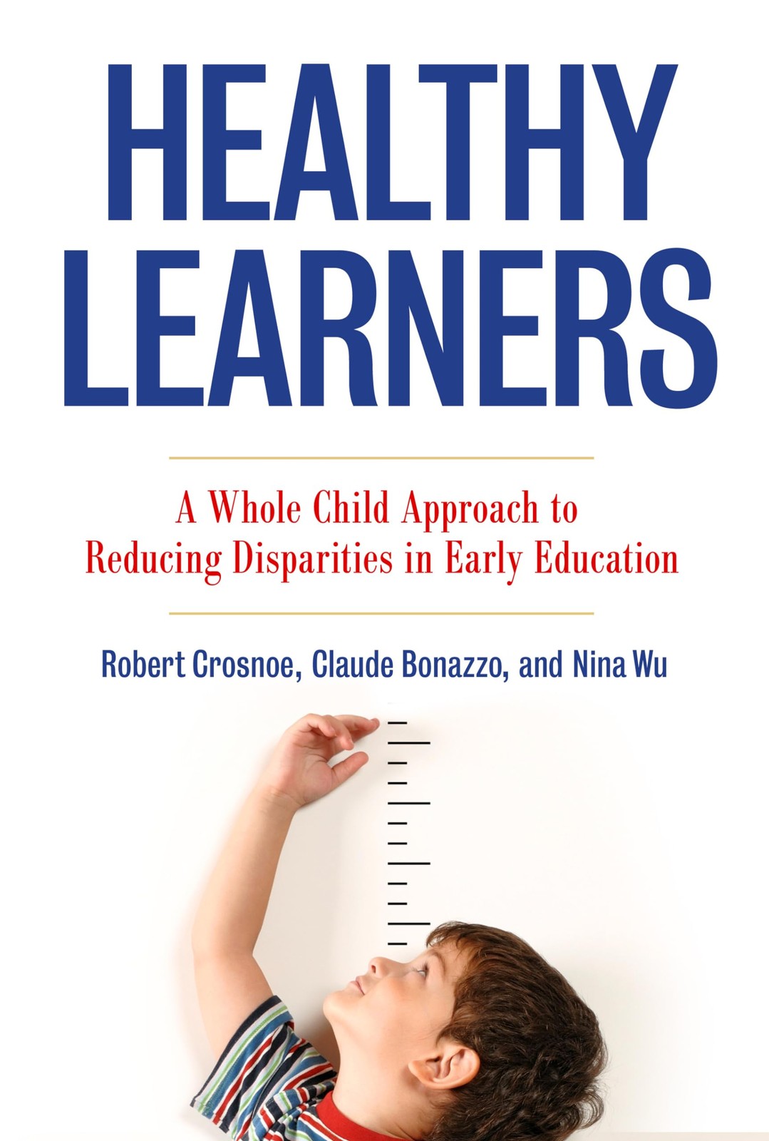 Healthy Learners: A Whole Child Approach to Reducing Disparities in Early Ed…