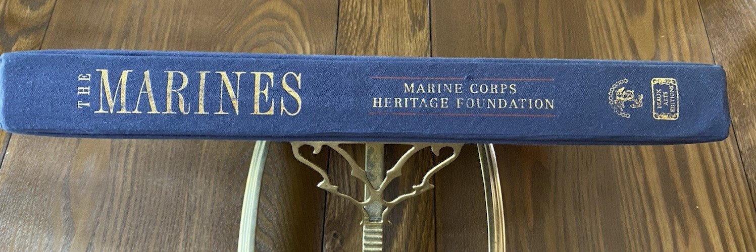 The Marines USMC 1998 E H Simmons Marine Corps Heritage Foundation HC