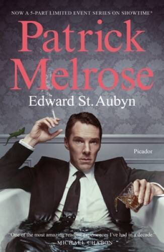 Patrick Melrose: The Novels (The Patrick Melrose Novels) – Paperback – GOOD