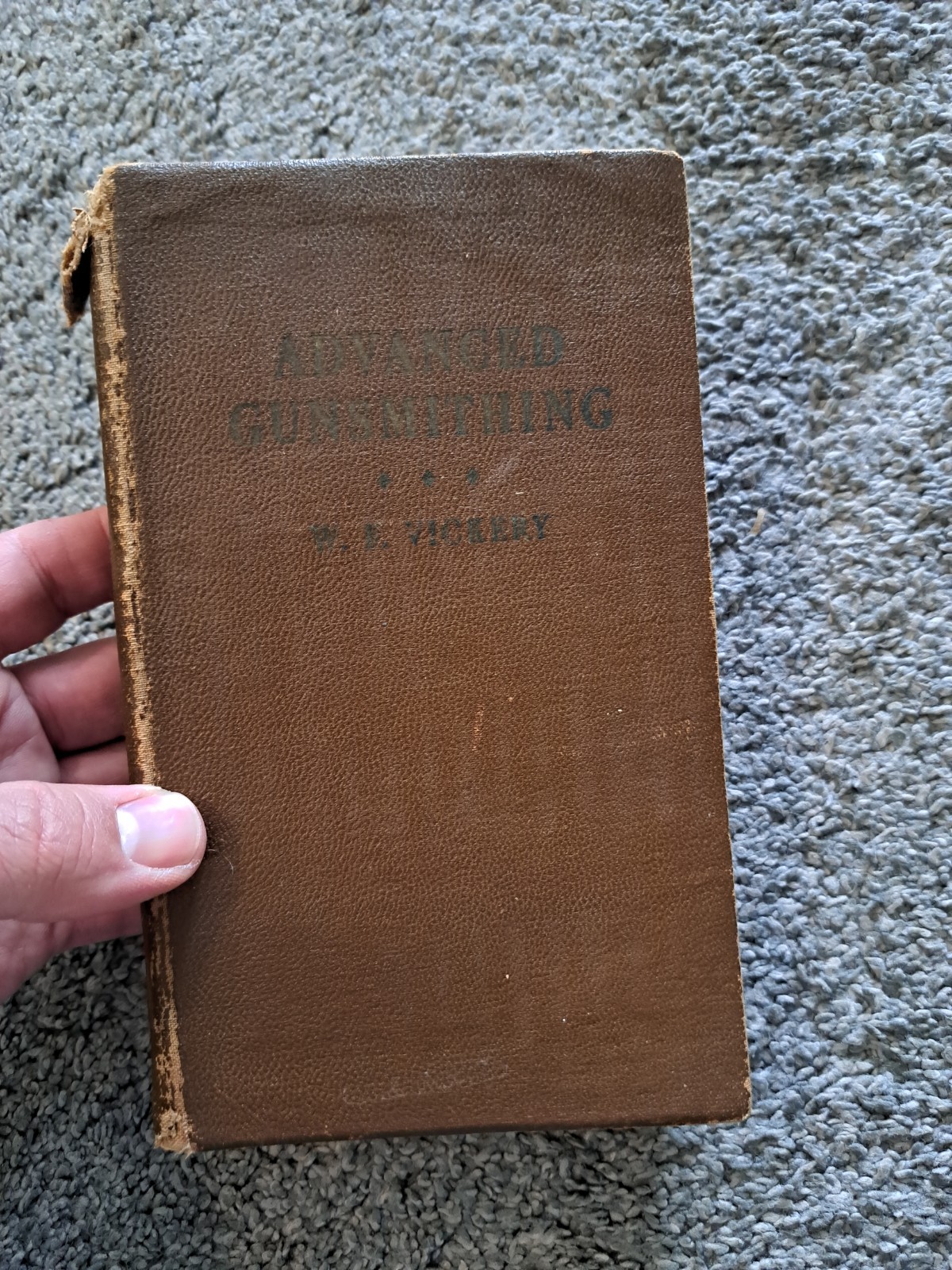 Advanced Gunsmithing W. F. Vickery 1940 Small-Arms Technical Publishing Company