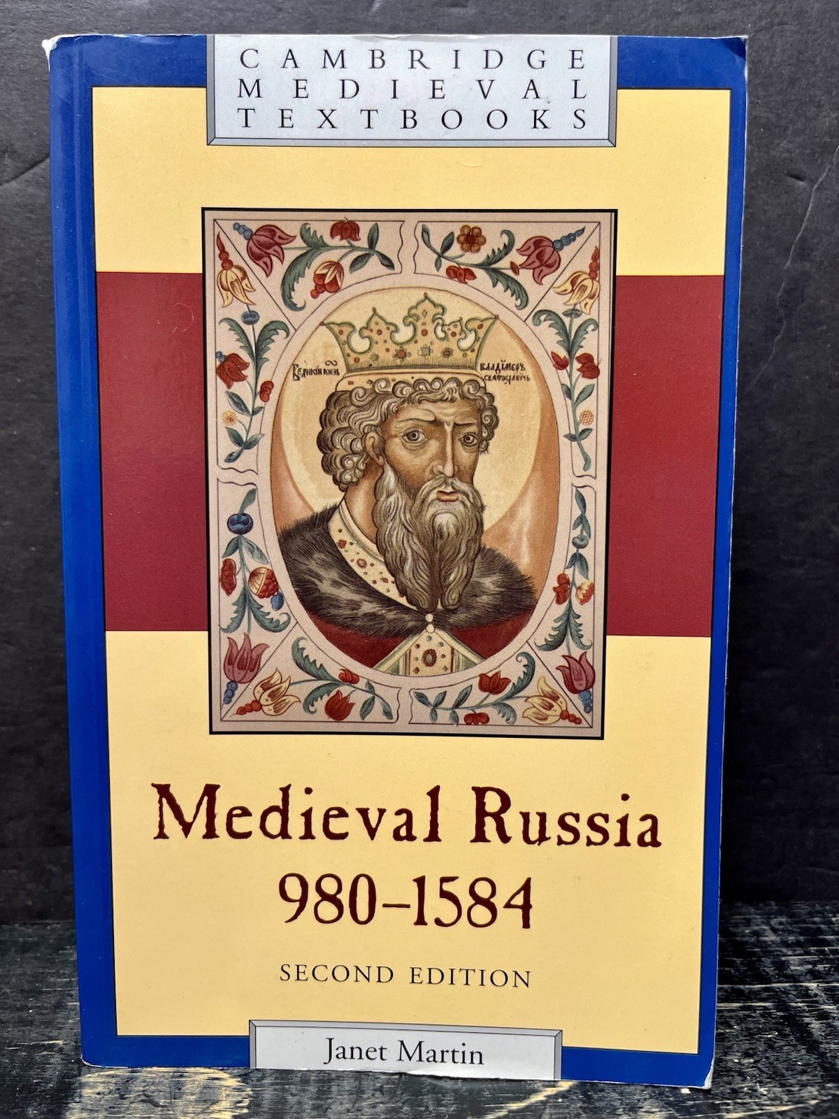 Medieval Russia, 980-1584 by Janet Martin 2007 Sftcvr Near Fine L1