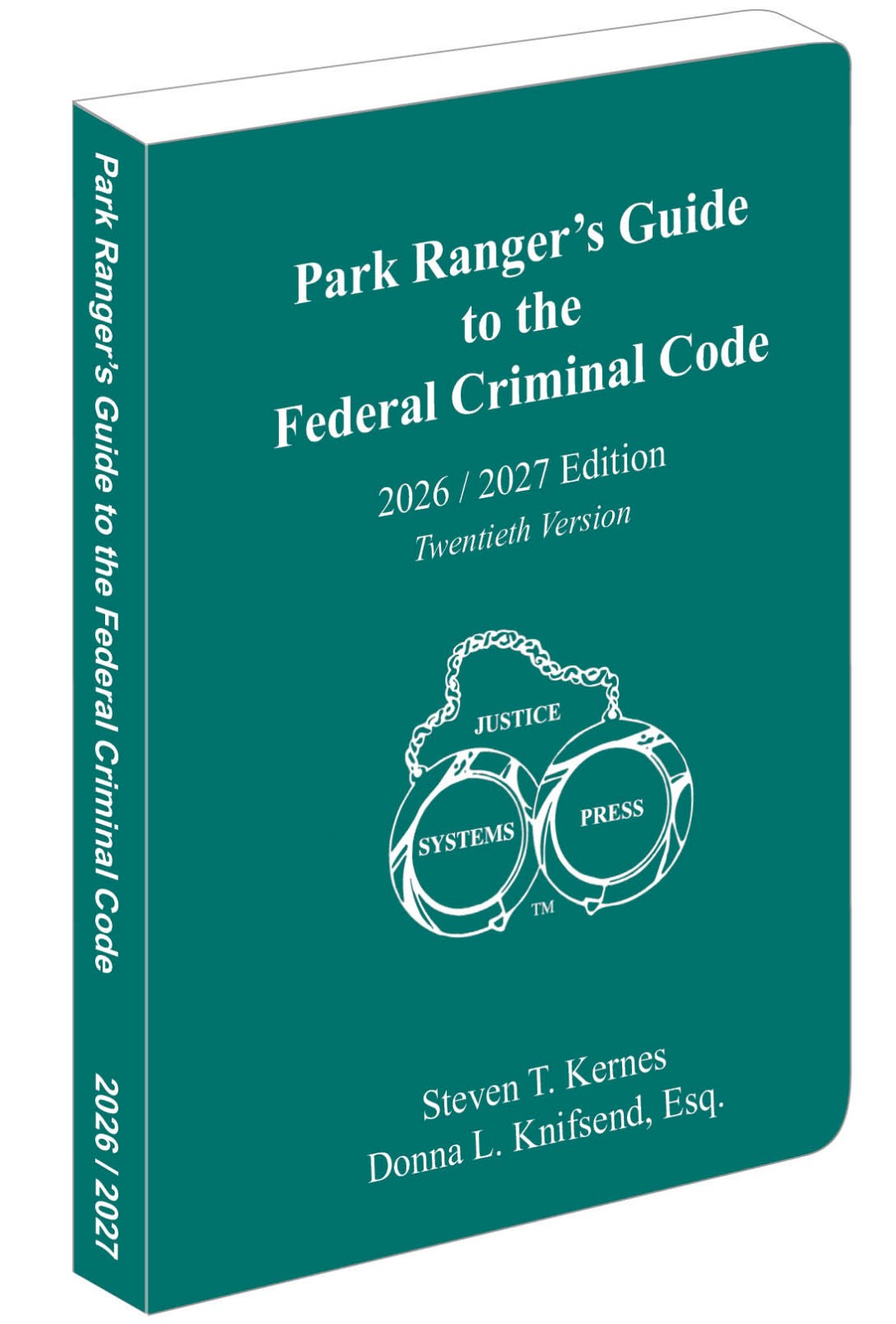 Park Ranger’s Guide to the Federal Criminal Code, 2026 – 2027 edition