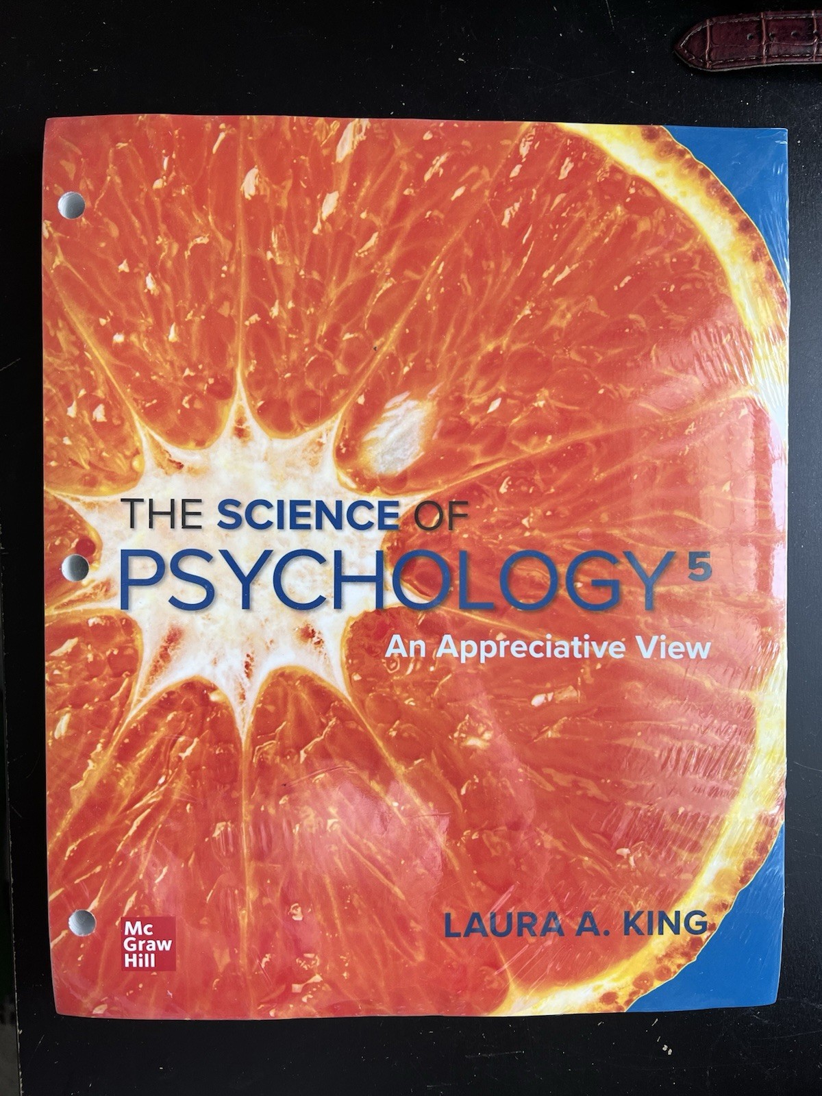 McGraw-Hill The Science of Psychology 5th Ed Loose-Leaf by Laura A. King
