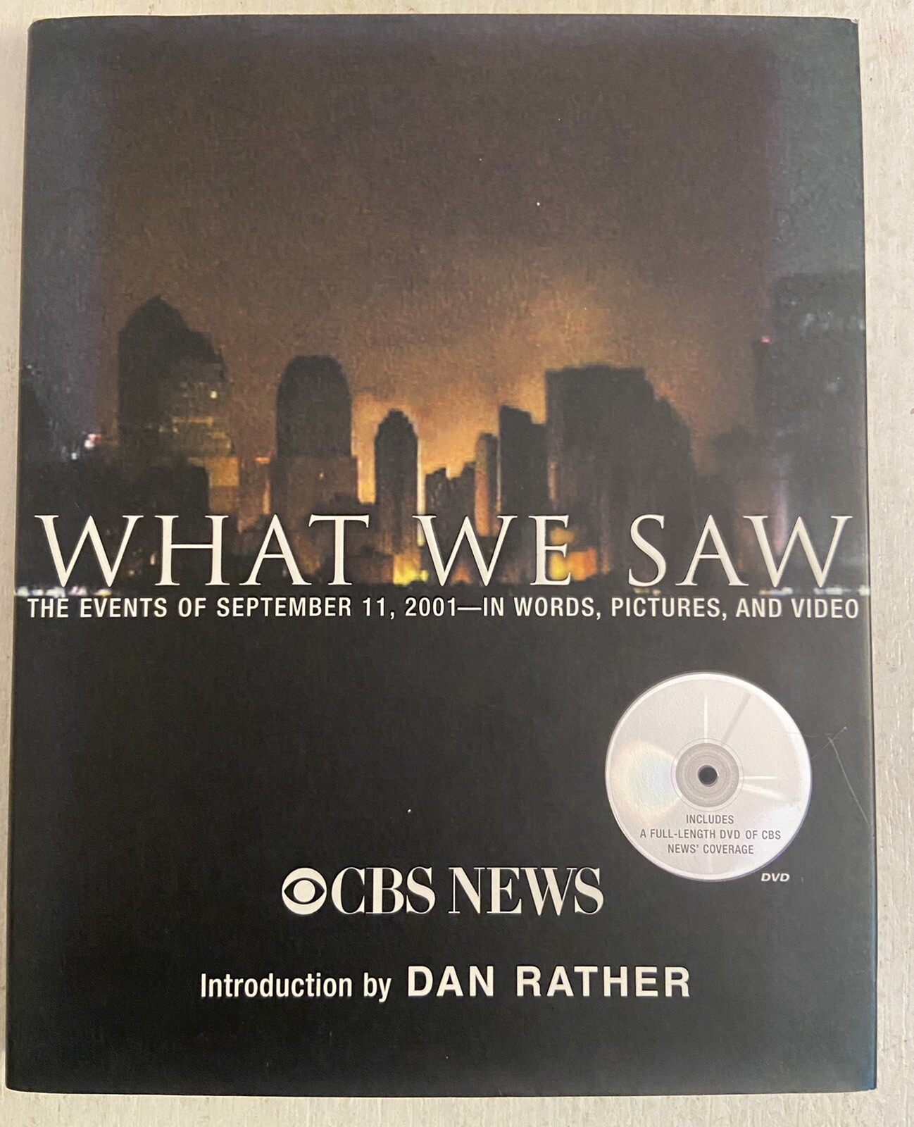 WHAT WE SAW, SEPT 11, 2001, WTC, 1st Edition, With Unopened DVD