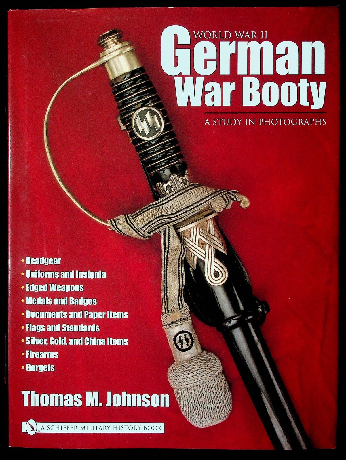 WWII German War Booty Study In Photographs Thomas Johnson HCDJ 2003 Schiffer