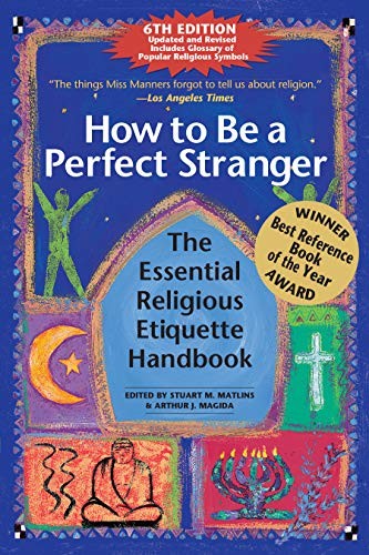 How to Be A Perfect Stranger (6th Edition): The Essential Reli…