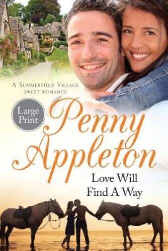 Love Will Find A Way: Large Print Edition (Summerfield Large Print) (Vo – GOOD