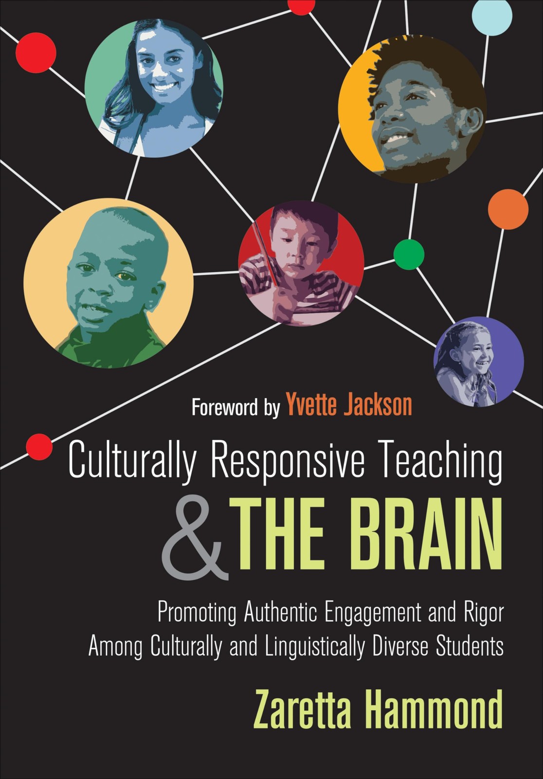 Culturally Responsive Teaching and The Brain: Promoting Authentic Engagement…
