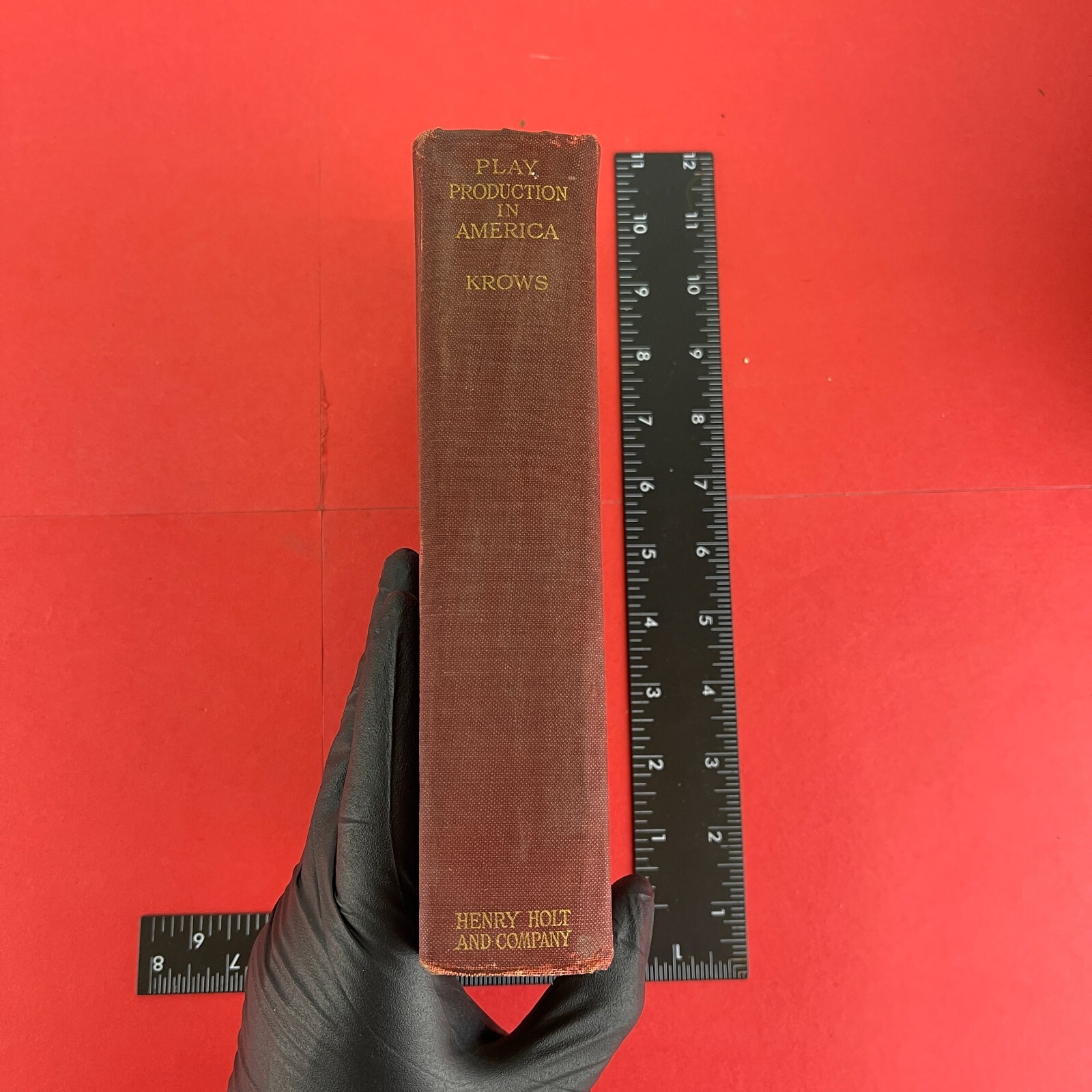 1916 Play Production in America Arthur Edwin Krows Hardcover – First Ed