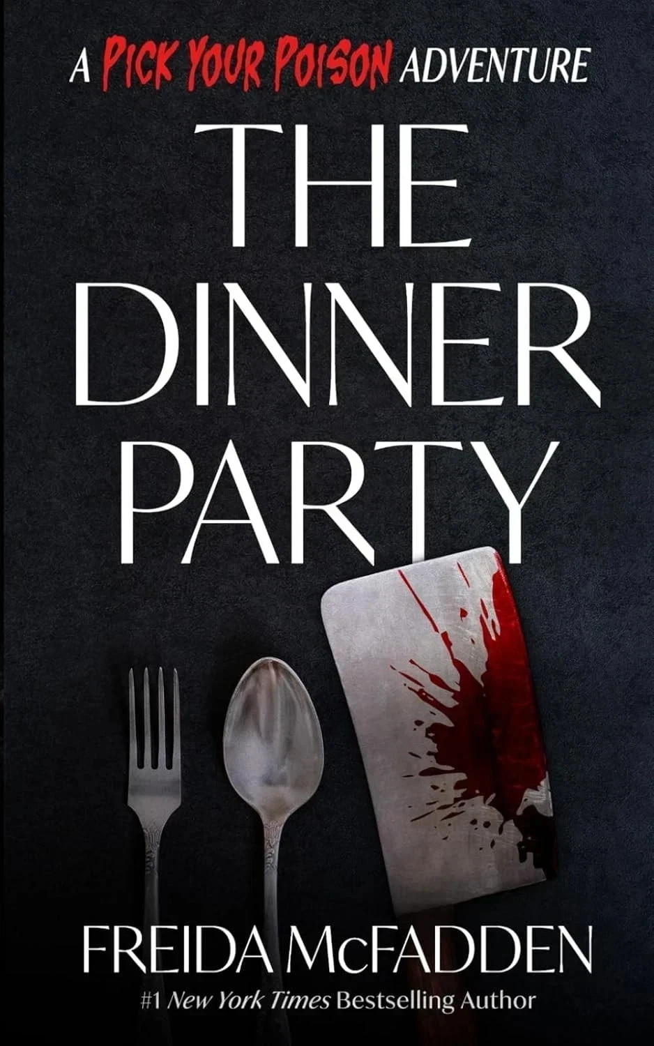 The Dinner Party: A Pick Your Poison Adventure Paperback