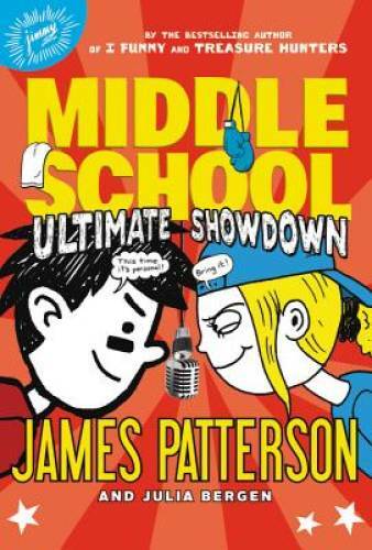 Middle School: Ultimate Showdown – Hardcover By Patterson, James – GOOD