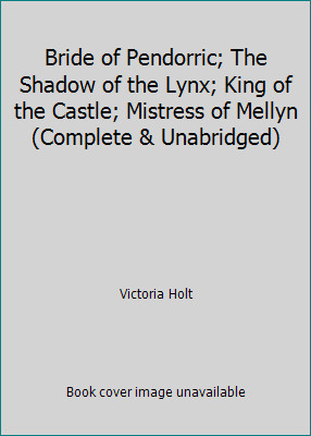 Bride of Pendorric; The Shadow of the Lynx; King of the Castle; Mistress of…