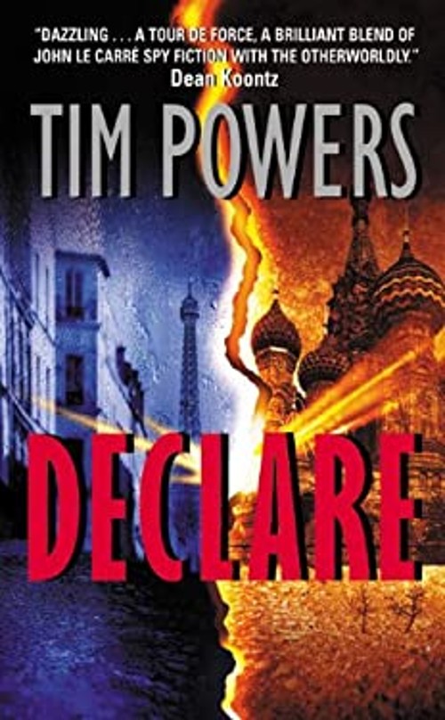 Declare Mass Market Paperbound Tim Powers