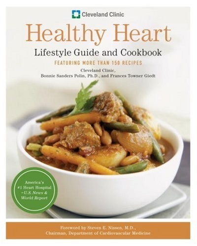 Cleveland Clinic Healthy Heart Lifestyle Guide and Cookbook: Featuring more …