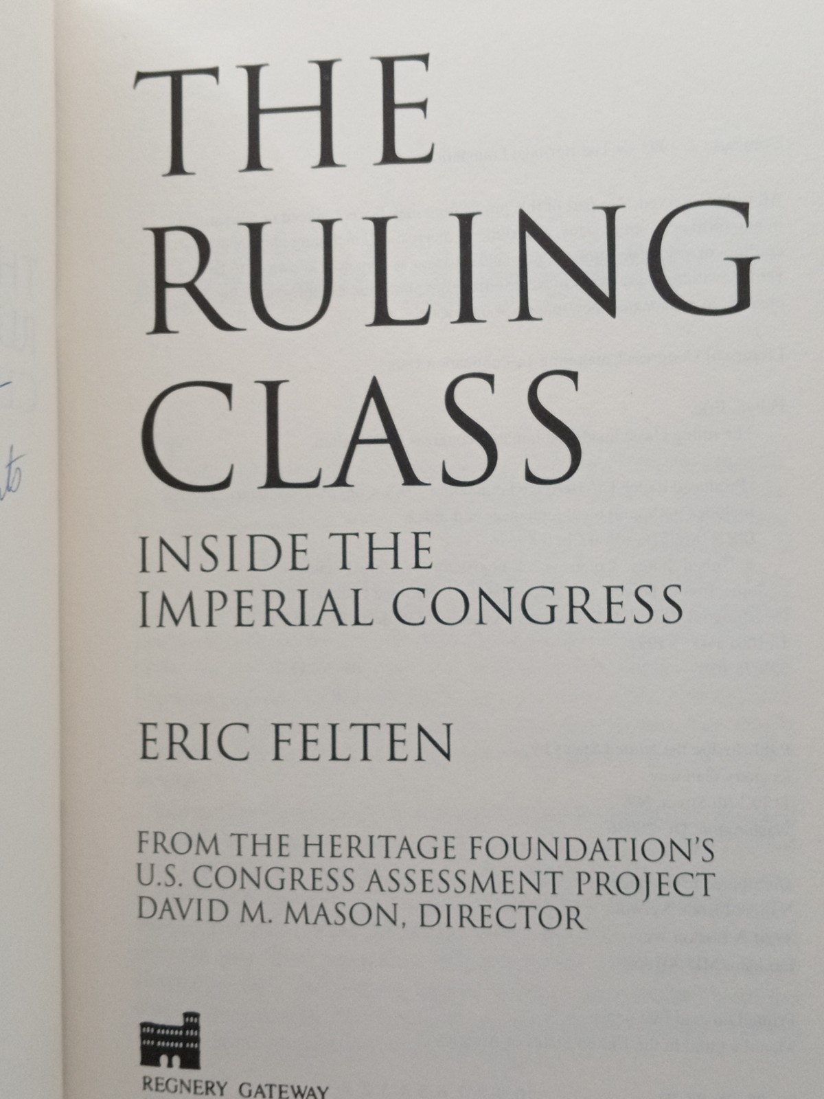 Signed The Ruling Class Eric Felten Heritage Foundation Congress Autographed