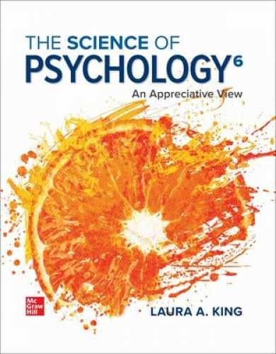 SCIENCE OF PSYCHOLOGY (LOOSELEAF) – Paperback, by Laura A. King – Good