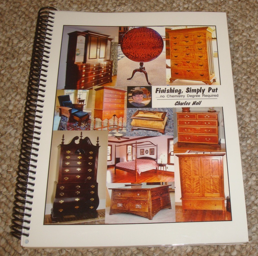Finishing Simply Put – Charles Neil. Wood Furniture Refinishing. Spiral Bound