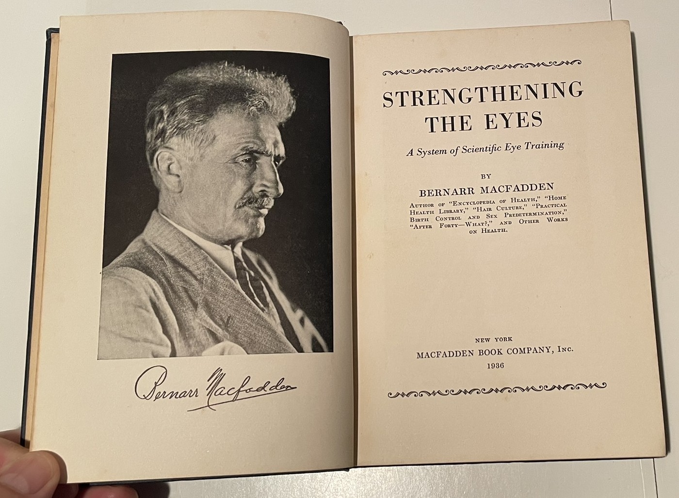 Strengthening the Eyes: A System of Scientific Eye Training, B. MacFadden 1936