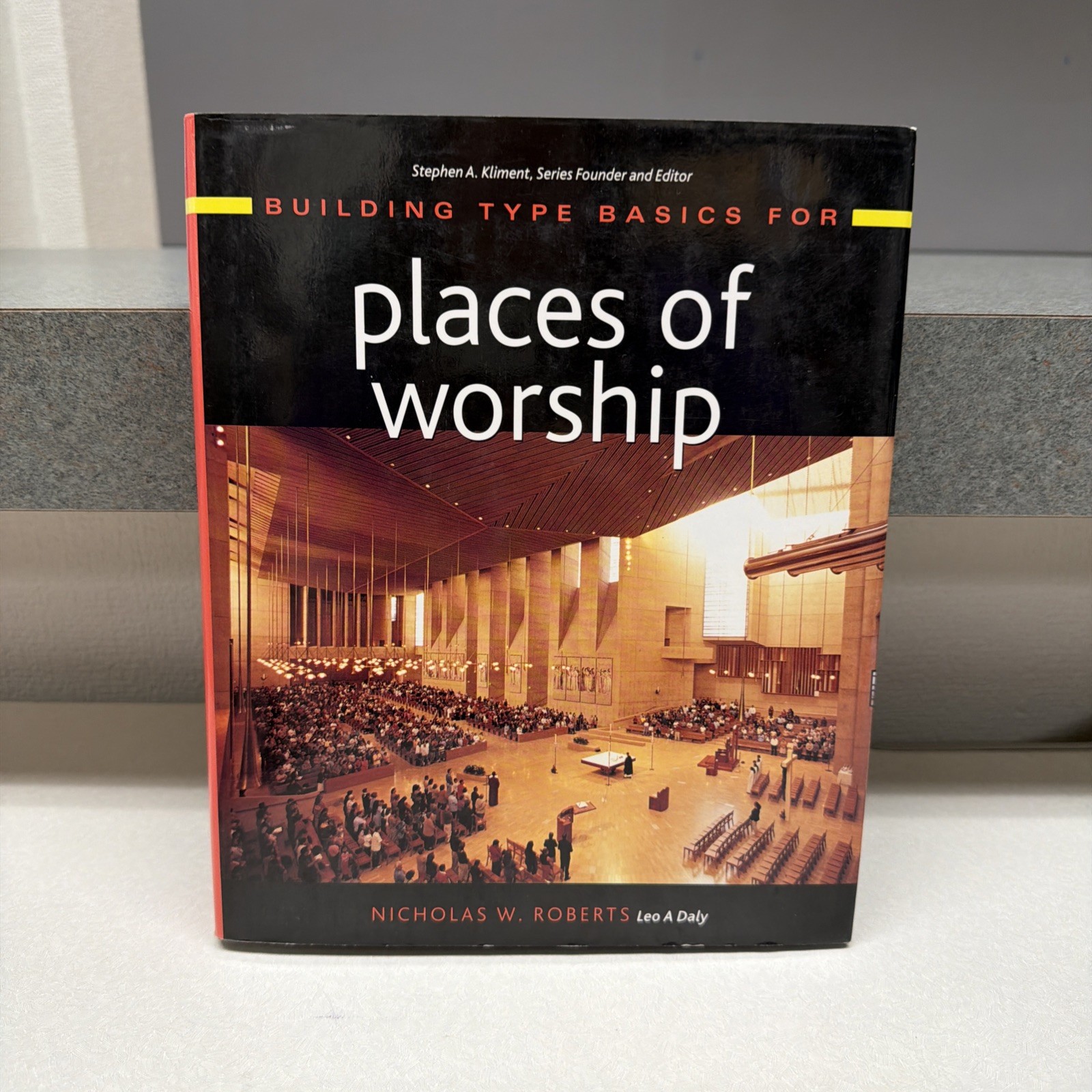 Building Type Basics Ser.: Building Type Basics for Places of Worship by…