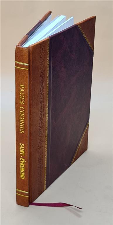 Pages Choisies. 1913 By Saint-Evremond, [Leather Bound]